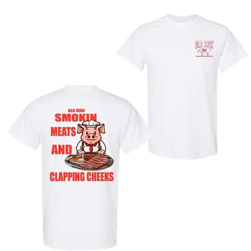 Old Row Smokin' Meats Clapping Cheeks Funny 2 Sided Old Row Shirt T-Shirts, Hoodie, Sweatshirt