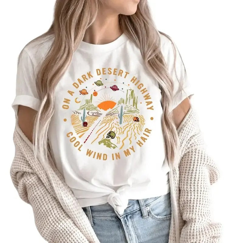 On A Dark Desert Highway Adventure T-Shirt, Travel Hiking Desert Explore Mountain T-Shirt, Camping Shirt Tee Comfort...
