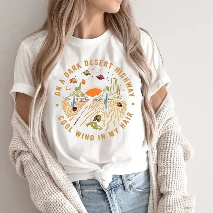 On A Dark Desert Highway Shirt