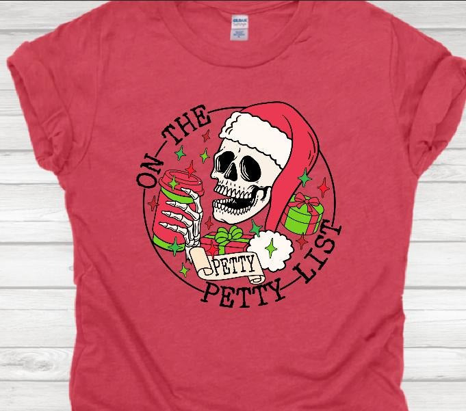 On the Petty List T-shirt Hoodie, Sweatshirt | HypeDripTees.com