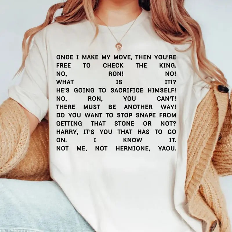 Once I Make My Move Potter Chess Scene Tshirt Not Me Not Hermoine Graphic Tee, You're Free to Check the King Shirt,...