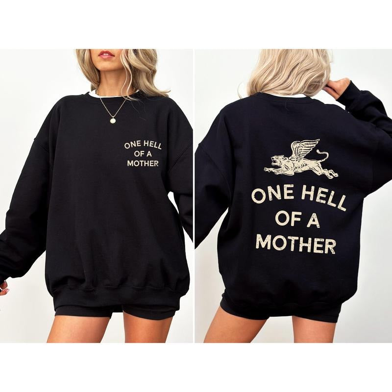 One Hell Of A Mother, Tattoo, Mother's Day, Mama Sweatshirt, Women's Crew Neck, Crewneck T-Shirts, Hoodie | HypeDripTees.com