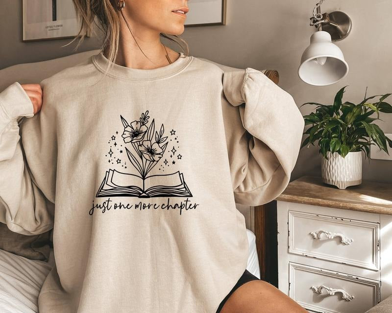 One More Chapter Sweatshirt Book Lover Crewneck Book Nerd Gift Librarian Shirt Read Shirt Reading Sweatshirt Readers Are...