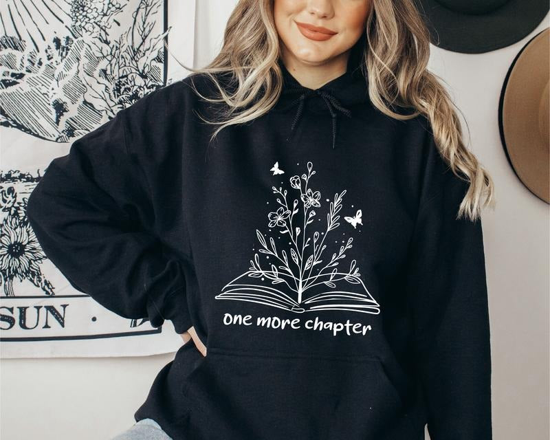 One More Chapter Sweatshirt, Librarian Gift Hoodie, Book Lover Sweatshirt, Bookworm Hoodie, Reading Vibes Sweatshirt,...