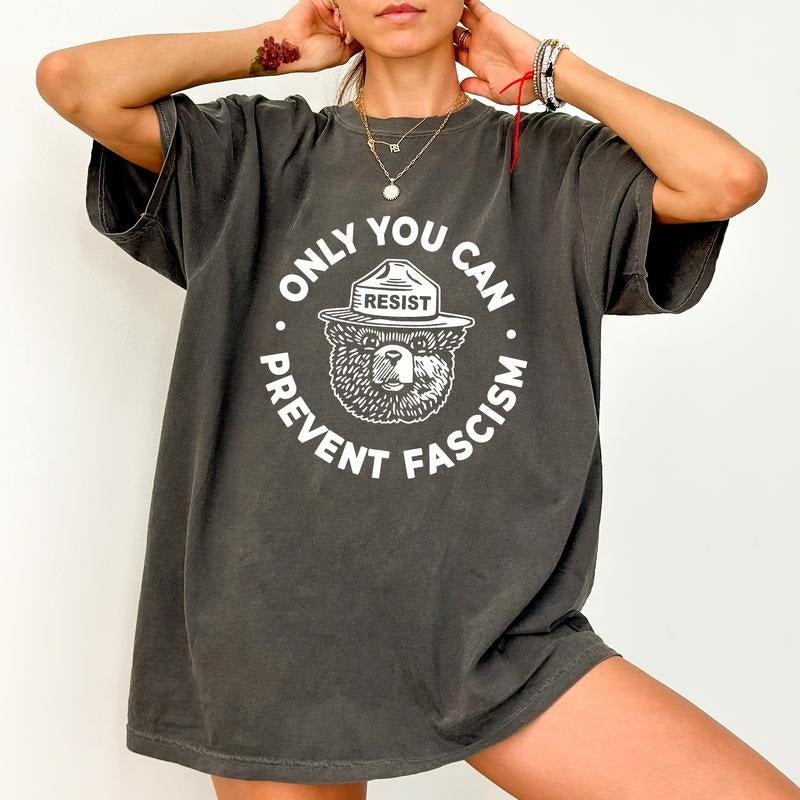 Only You Can Prevent Fascism Comfort Colors Shirt, National Park Bear T-shirt, Subtle FDT Graphic Tee, Subtle 8647...