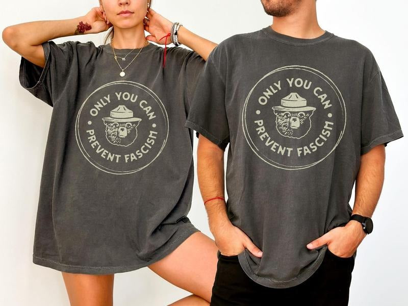 Only You Can Prevent Fascism Shirt, National Park Bear, Anti Truump Tee, F.ck Truump Progressive Liberal Funny Political...