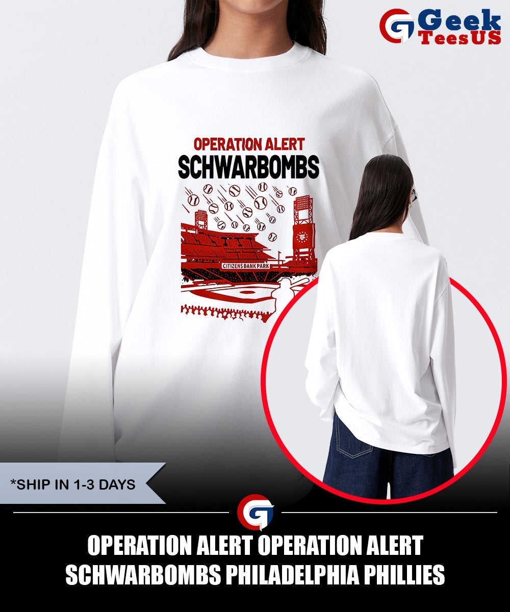 Operation Alert Operation Alert Schwarbombs Philadelphia Phillies baseball 2025 shirt