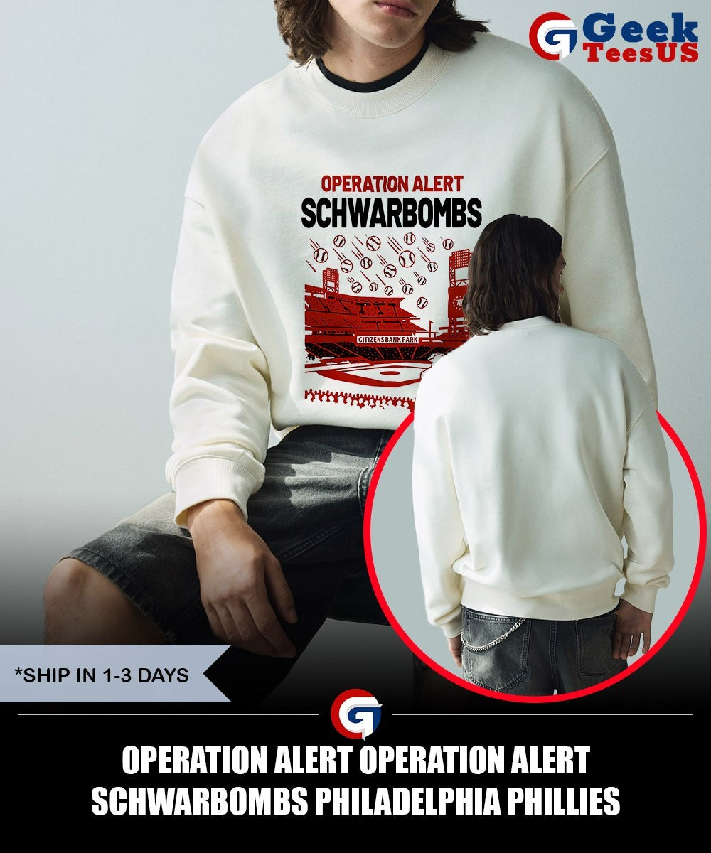 Operation Alert Operation Alert Schwarbombs Philadelphia Phillies baseball 2025 shirt