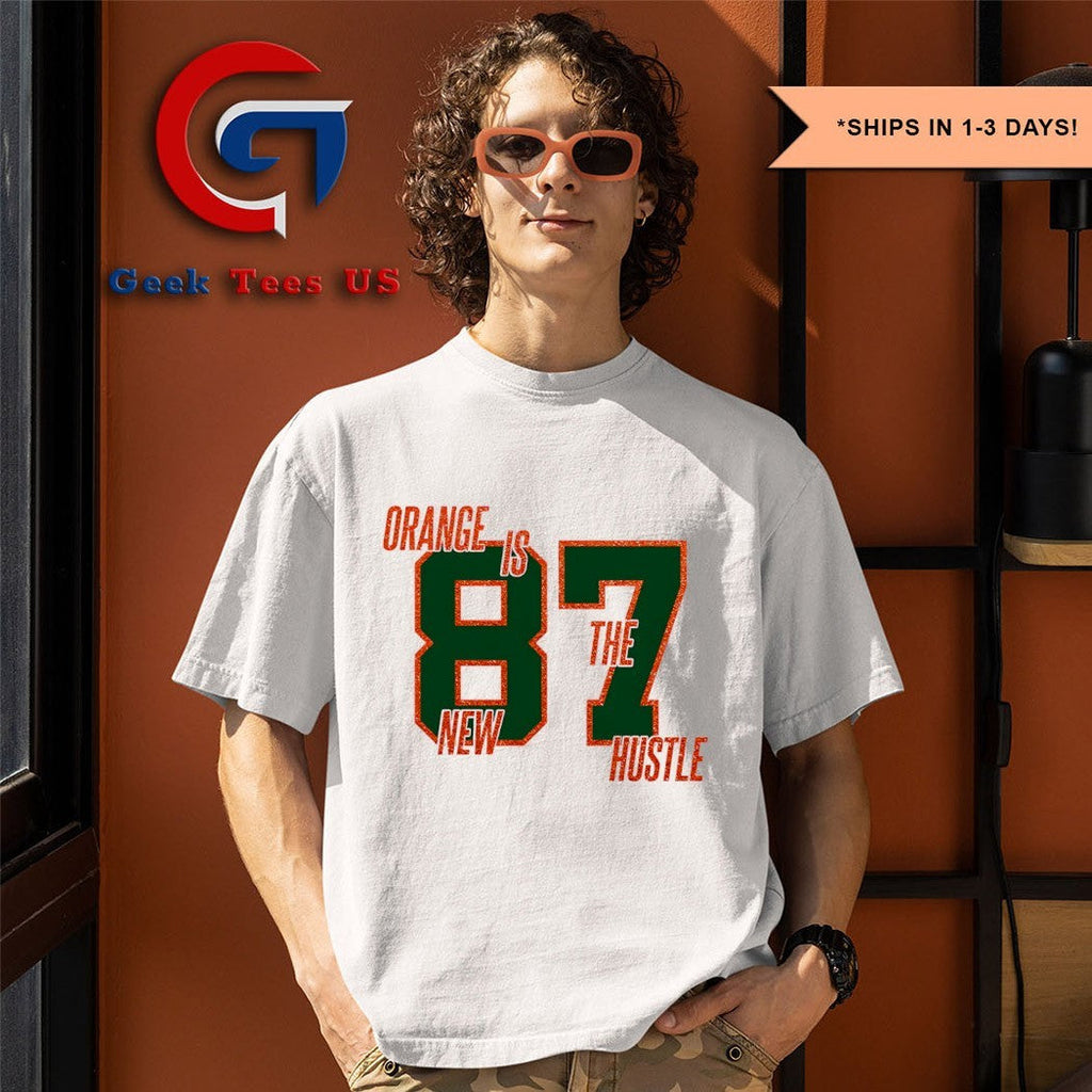Orange is the new hustle 87 Travis Kelce shirt