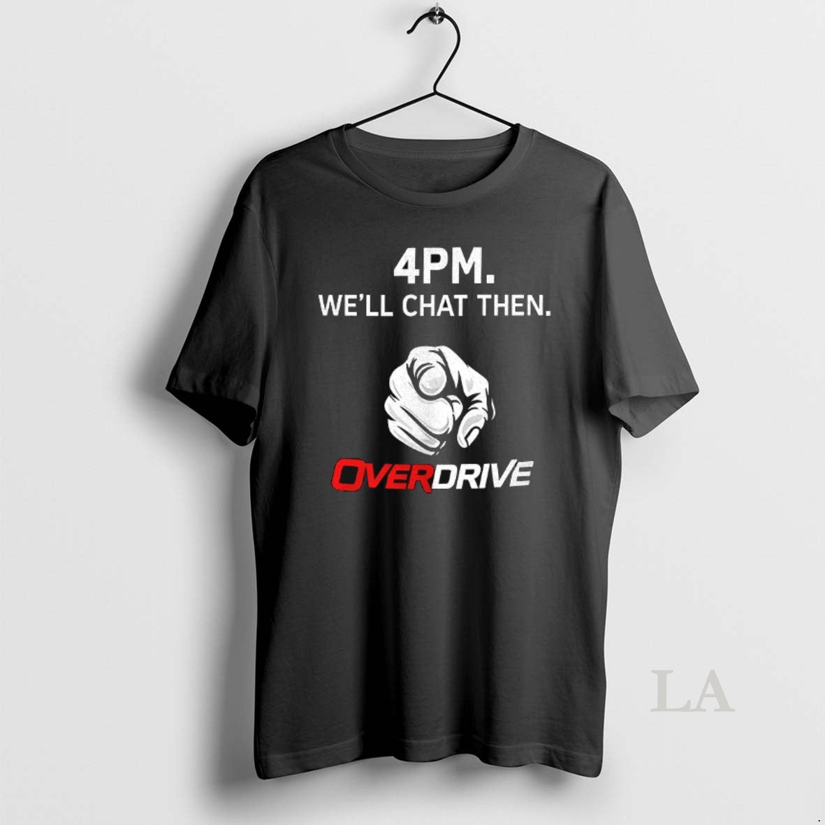 Original 4pm Well Chat Then Over Drive T-Shirts, Hoodie, Sweatshirt | HypeDripTees.com