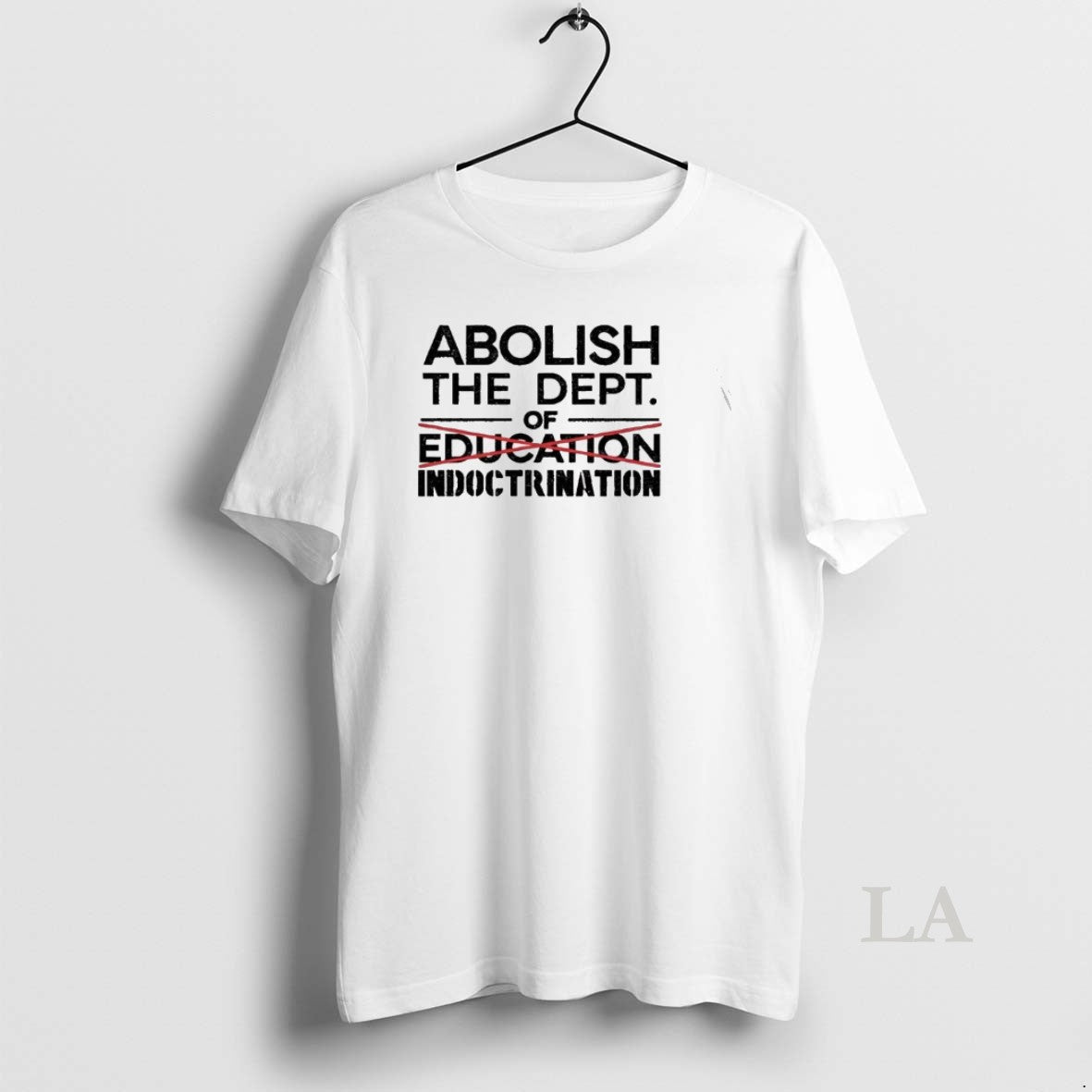 Original Abolish The Dept Of Indoctrination Education Satire T-Shirts, Hoodie, Sweatshirt | HypeDripTees.com