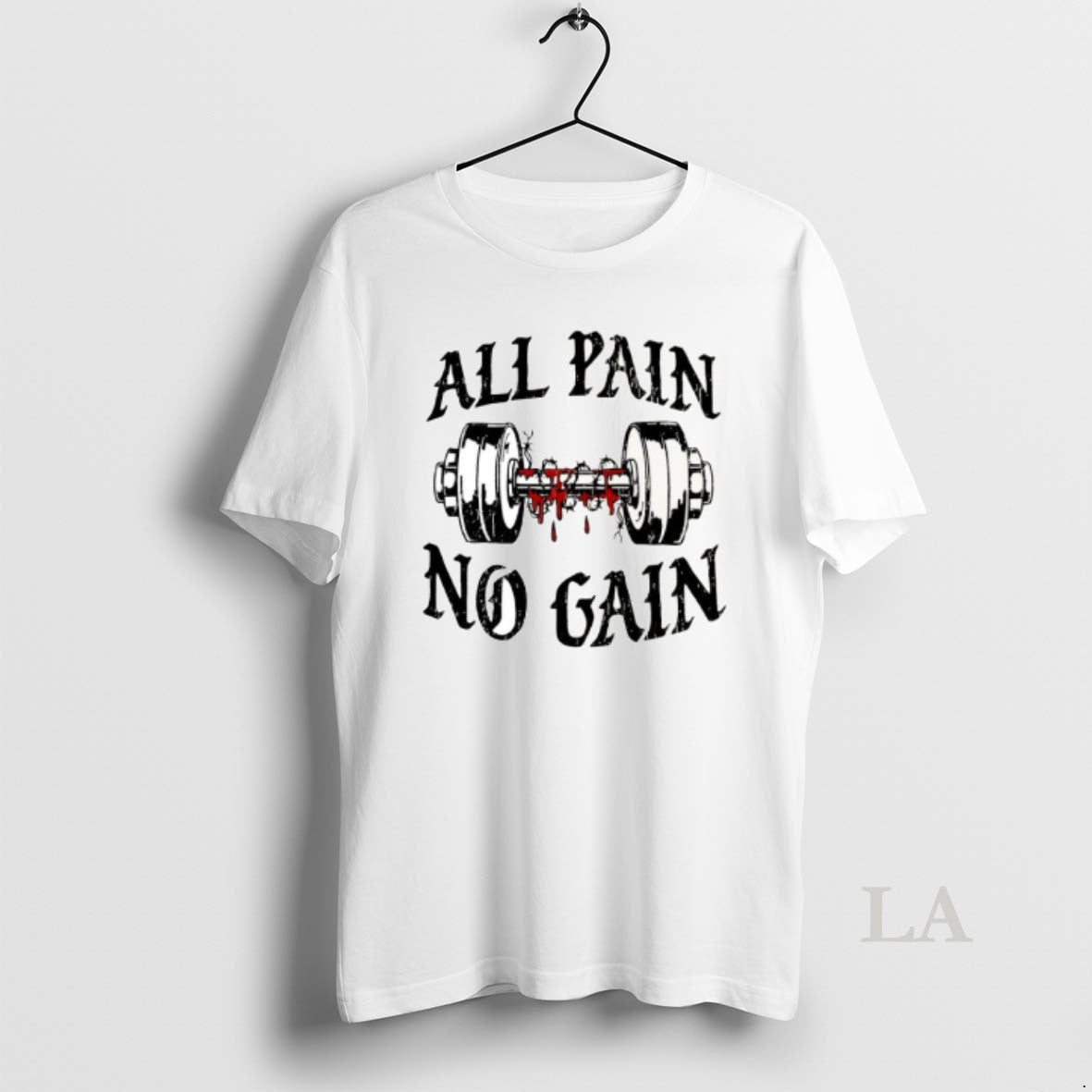 Original All Pain No Gain Barbed Wire Bloody Dumbbell T-Shirts, Hoodie, Sweatshirt | HypeDripTees.com