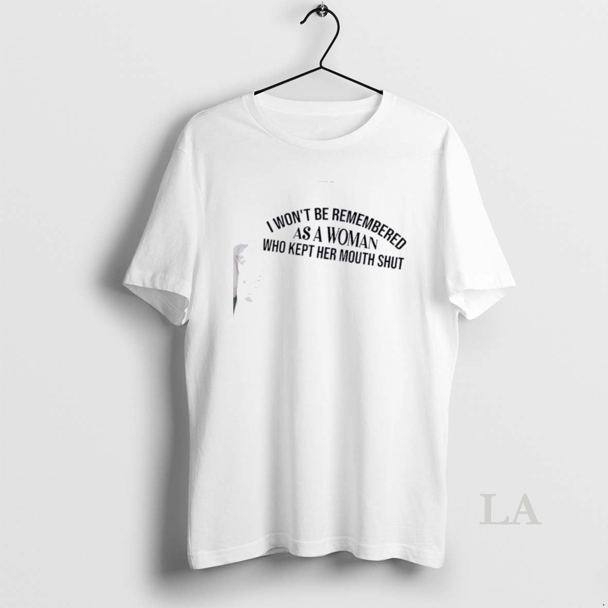 Original As A Woman Who Kept Her Mouth Shut I Wont Be Remembered Quote T-Shirts, Hoodie, Sweatshirt | HypeDripTees.com