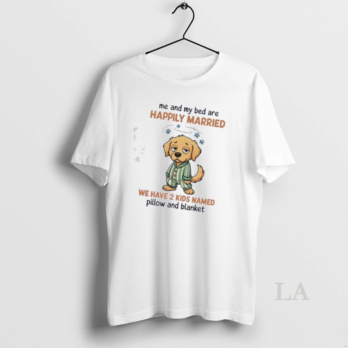 Original Dog Me And My Bed Are Happily Married We Have 2 Kids Named Pillow T-Shirts, Hoodie, Sweatshirt | HypeDripTees.com