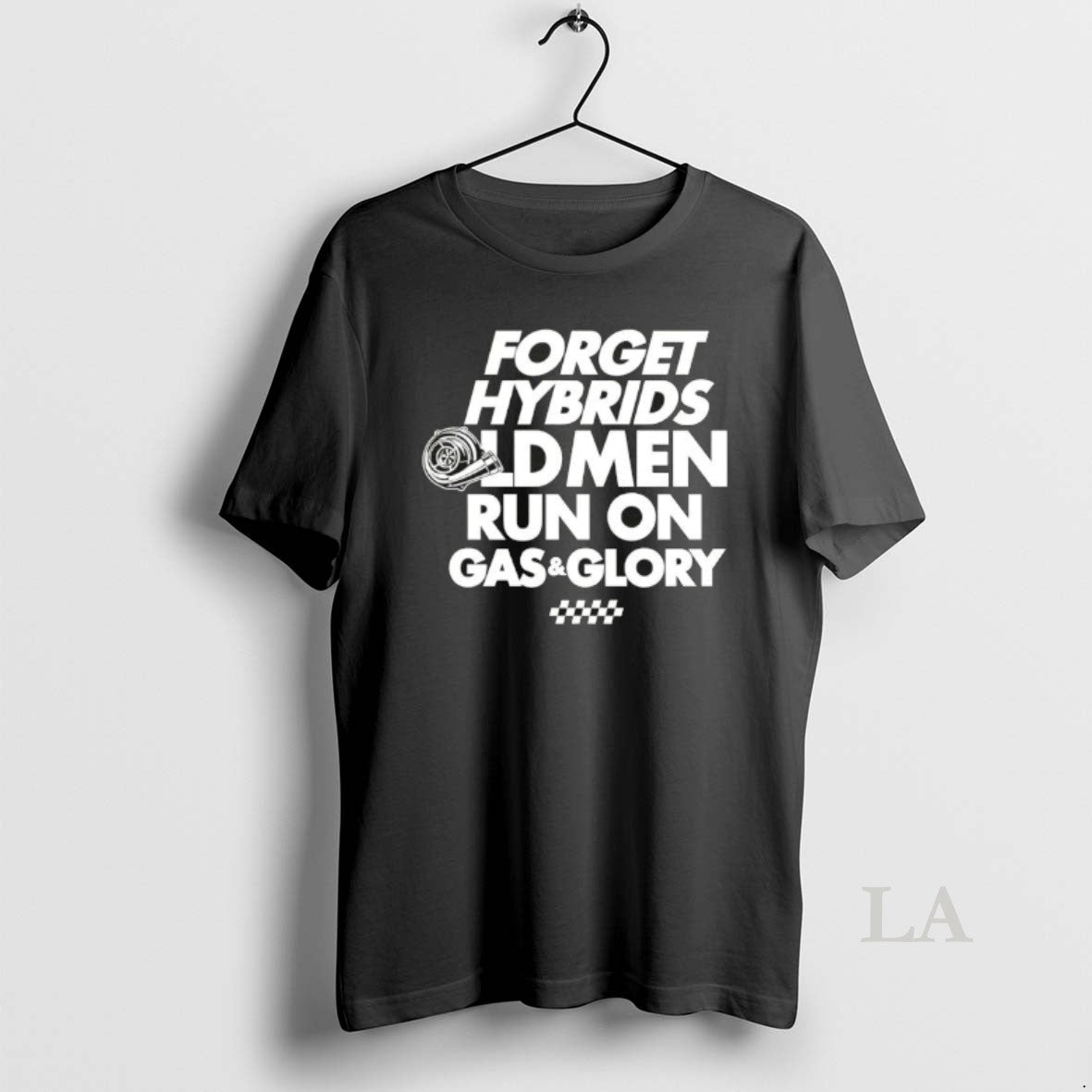 Original Forget Hybrids Old Men Run On Gas And Glory T-Shirts, Hoodie, Sweatshirt | HypeDripTees.com