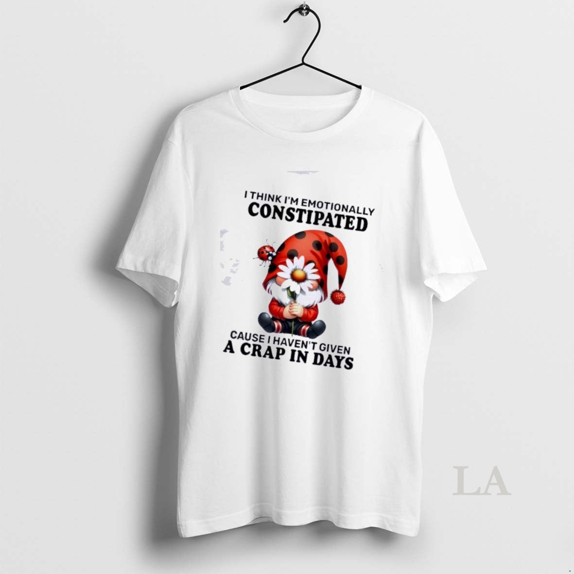 Original Gnomes I Think Im Emotionally Constipated Cause I Havent Given A Crap In Days T-Shirts, Hoodie, Sweatshirt