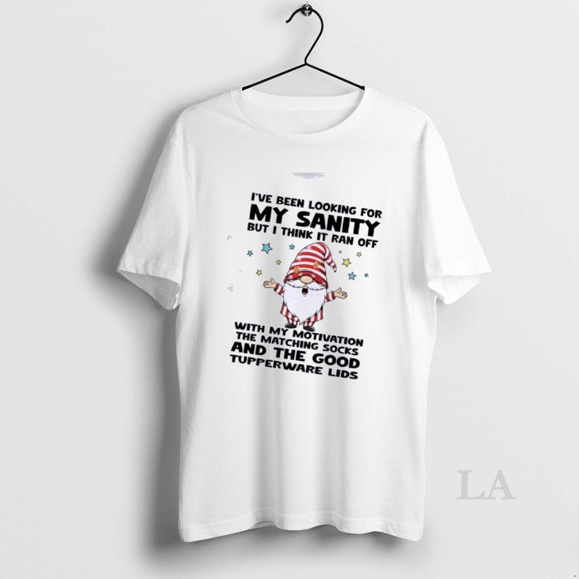 Original Gnomes Ive Been Looking For My Sanity But I Think It Ran Off With T-Shirts, Hoodie, Sweatshirt | HypeDripTees.com