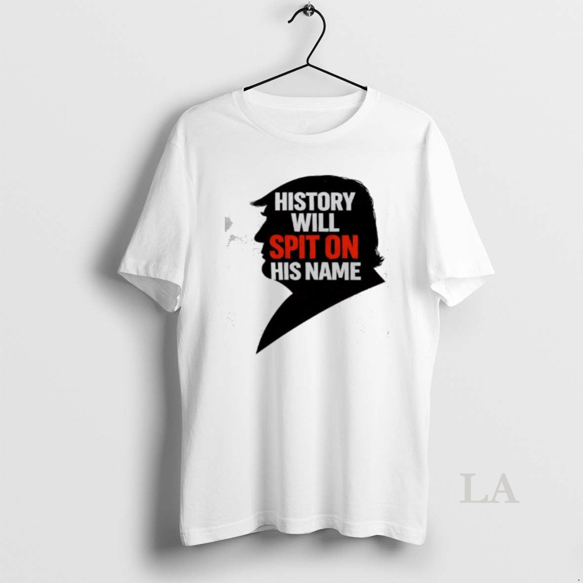 Original History Will Spit On His Name Profile Silhouette T-Shirts, Hoodie, Sweatshirt | HypeDripTees.com