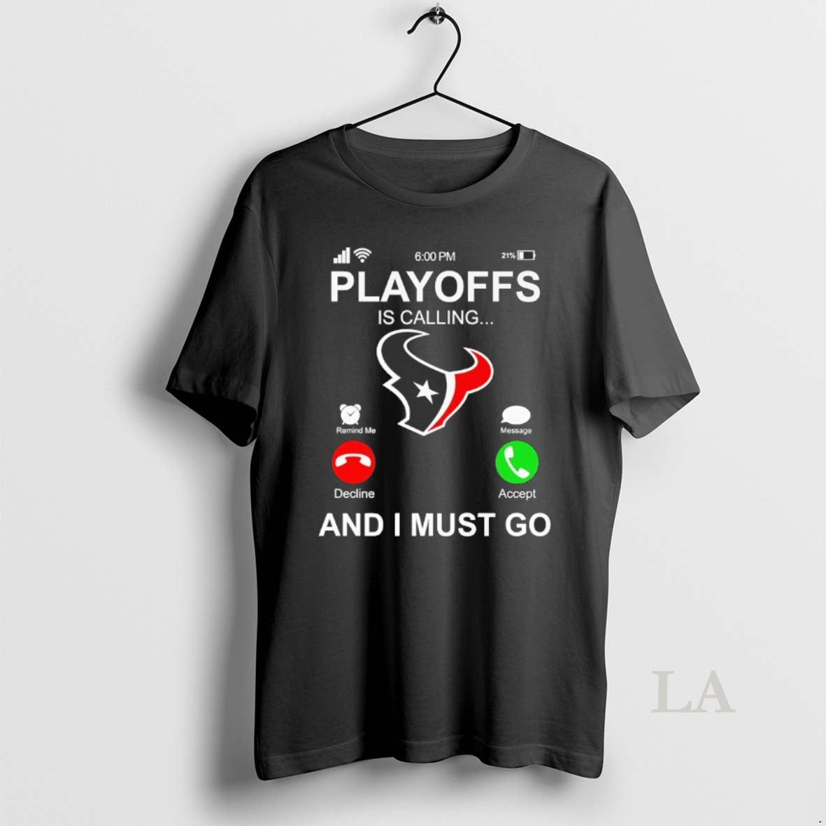 Original Houston Texans Playoffs Is Calling And I Must Go T-Shirts, Hoodie, Sweatshirt | HypeDripTees.com