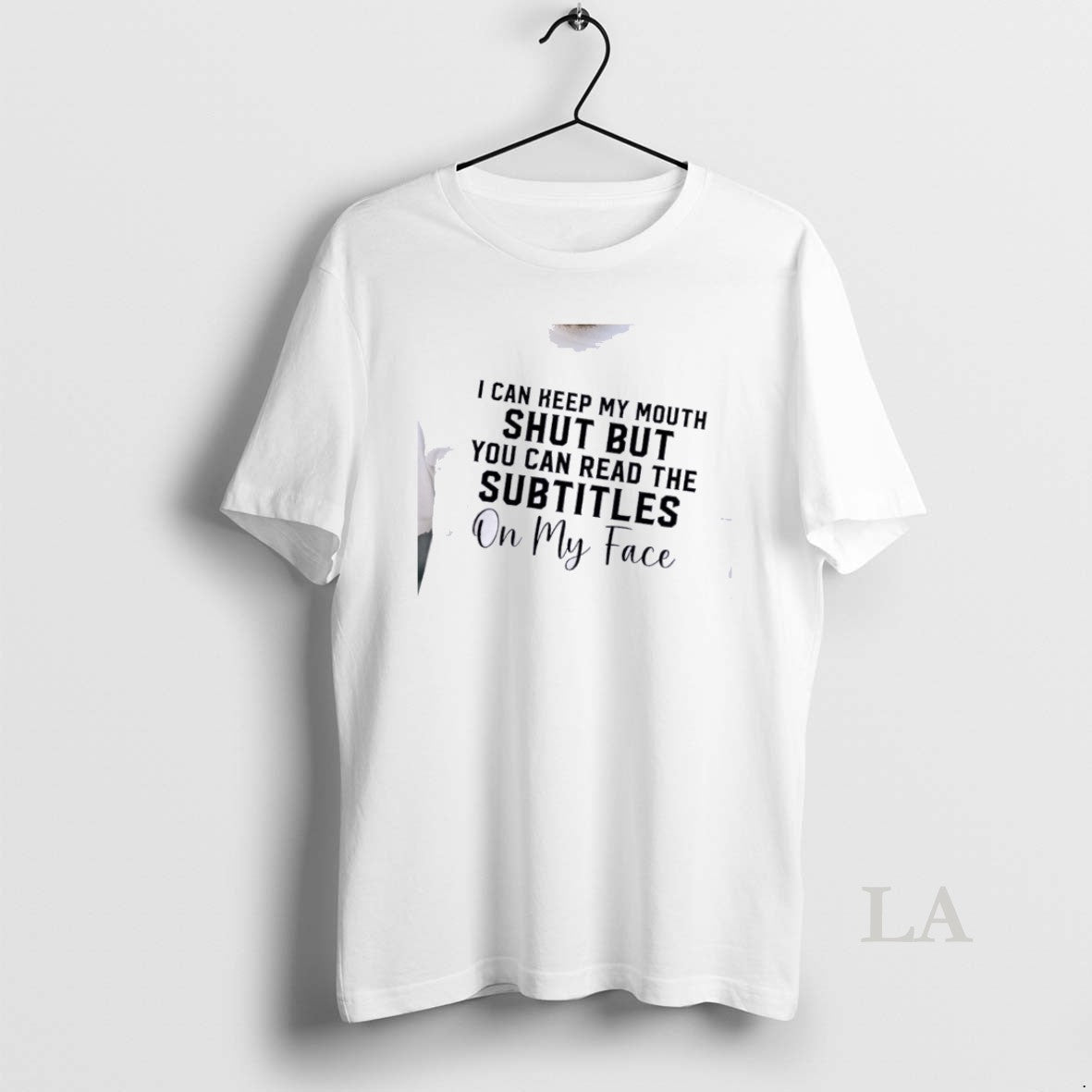 Original I Can Keep My Mouth Shut But You Can Read The Subtitles On My T-Shirts, Hoodie, Sweatshirt | HypeDripTees.com