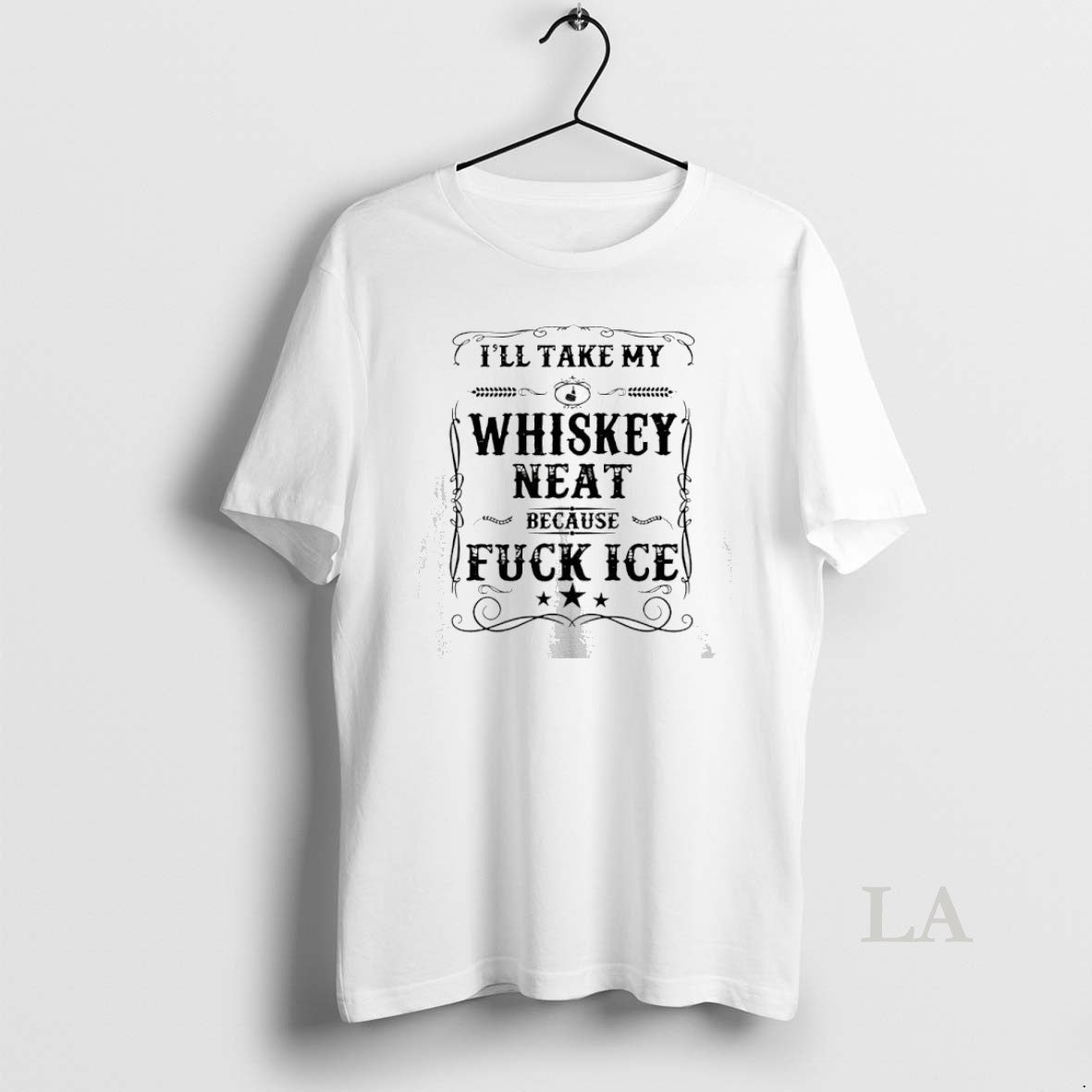 Original Ill Take My Whiskey Neat Because Fck Ice T-Shirts, Hoodie, Sweatshirt | HypeDripTees.com
