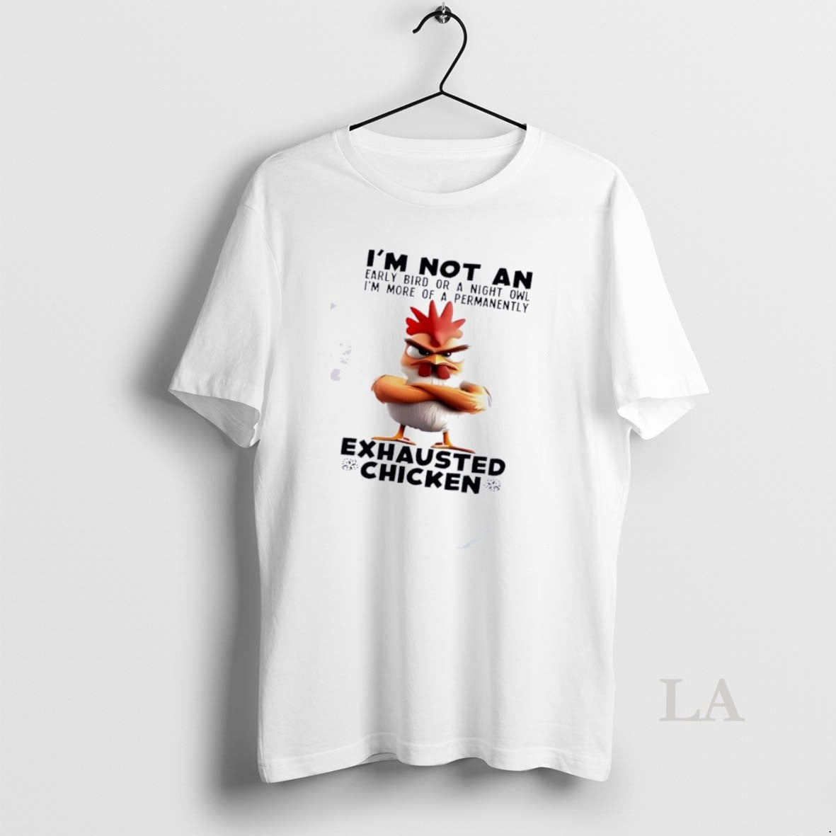 Original Im Not An Early Bird Or A Night Owl Im More Of A Permanently T-Shirts, Hoodie, Sweatshirt | HypeDripTees.com