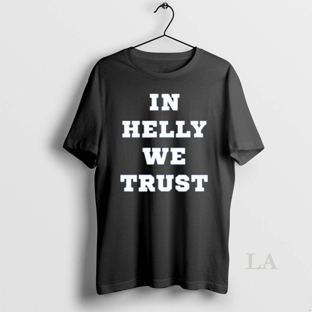 Original In Helly We Trust T-Shirts, Hoodie, Sweatshirt | HypeDripTees.com