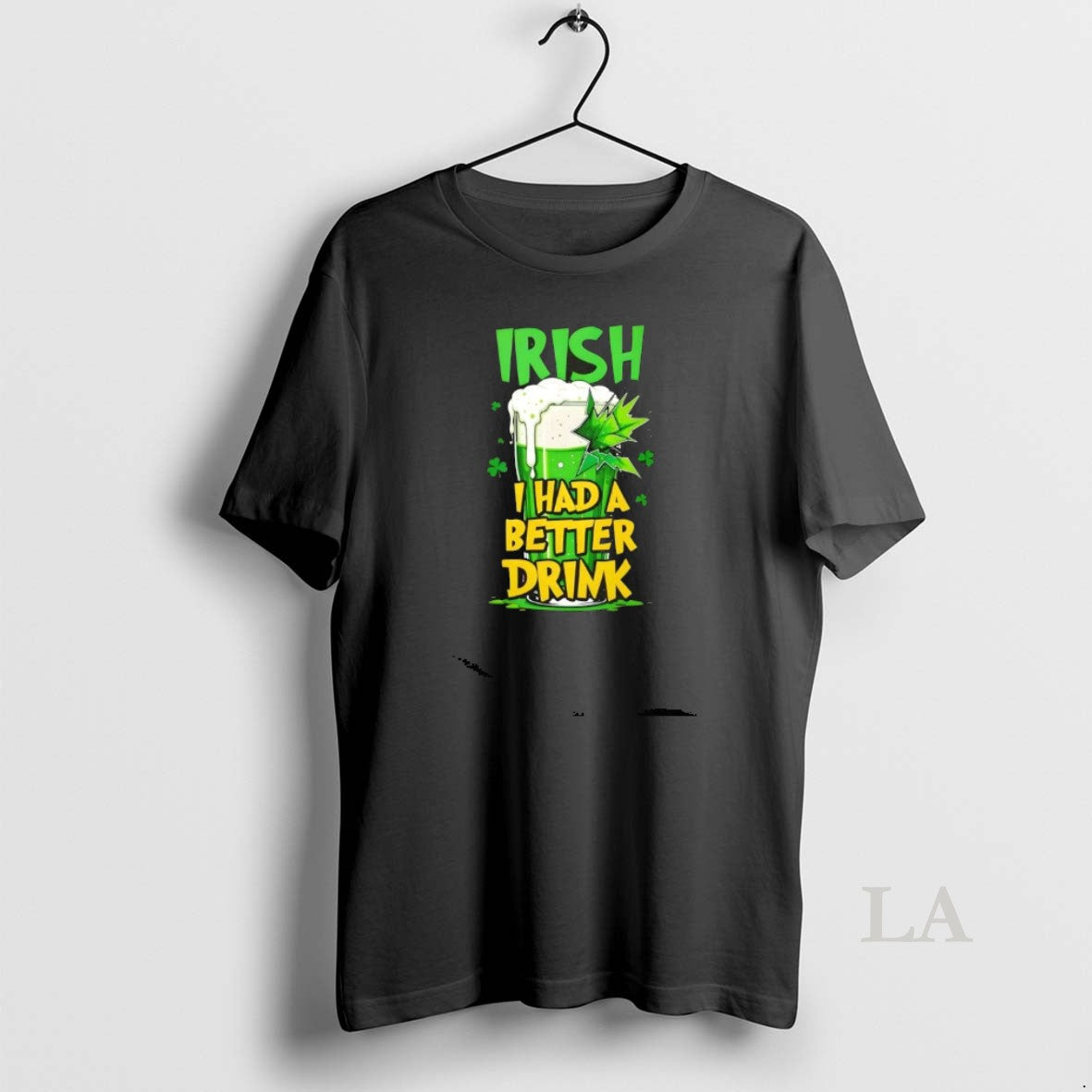 Original Irish I Had A Better Drink St T-Shirts, Hoodie, Sweatshirt | HypeDripTees.com