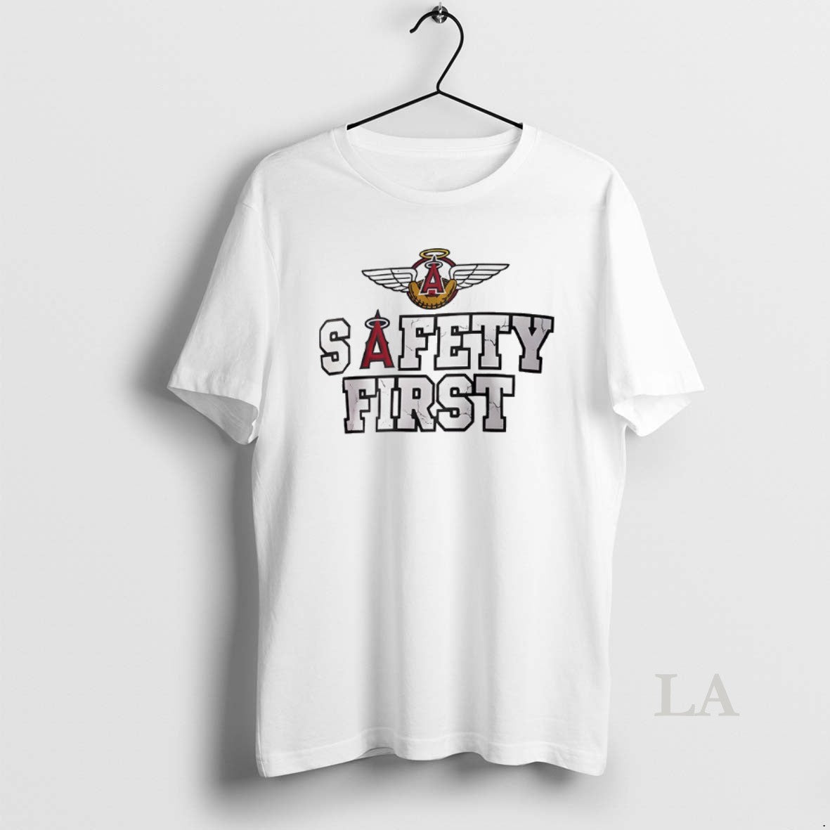 Original Los Angeles Angels Safety First T-Shirts, Hoodie, Sweatshirt | HypeDripTees.com