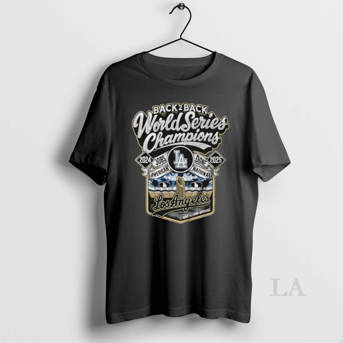 Original Los Angeles Dodgers Back 2 Back World Series Champions 2024 2025 Jobs Done American T-Shirts, Hoodie, Sweatshirt