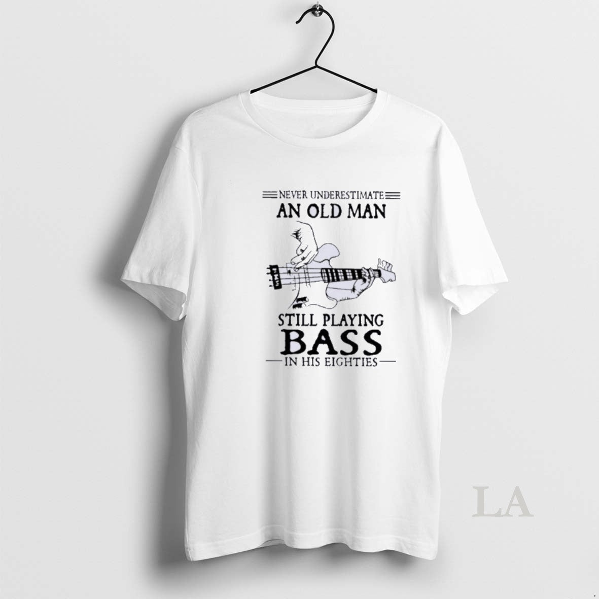 Original Never Underestimate An Old Man Still Playing Bass In His Eighties T-Shirts, Hoodie, Sweatshirt | HypeDripTees.com