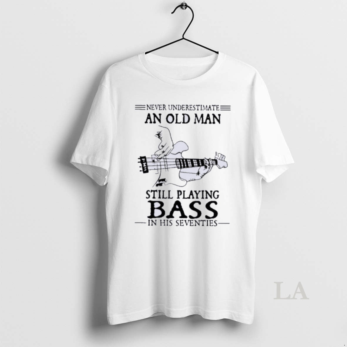 Original Never Underestimate An Old Man Still Playing Bass In His Seventies T-Shirts, Hoodie, Sweatshirt | HypeDripTees.com
