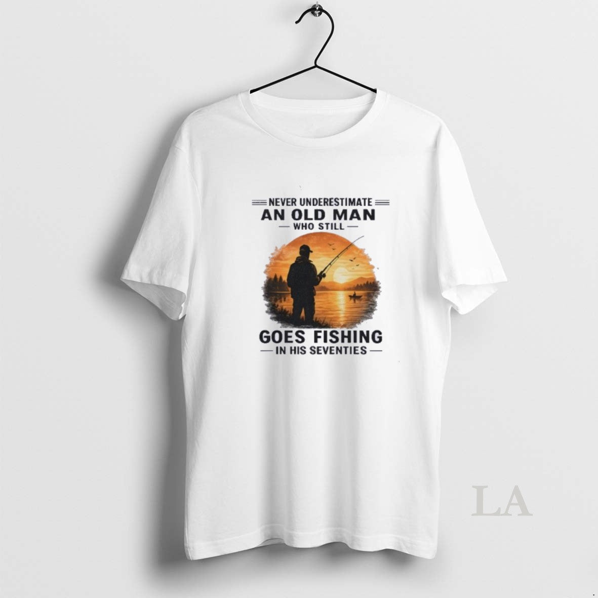 Original Never Underestimate An Old Man Who Still Goes Fishing In His Seventies Retro T-Shirts, Hoodie, Sweatshirt