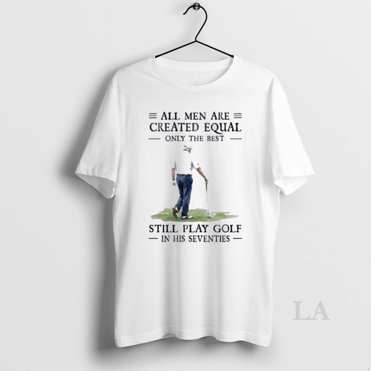 Original Never Underestimate An Old Man Who Still Plays Golf In His Seventies 2026 T-Shirts, Hoodie, Sweatshirt