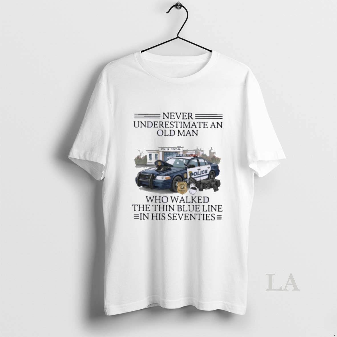 Original Never Underestimate An Old Man Who Walked The Thin Blue Line In His Seventies T-Shirts, Hoodie, Sweatshirt