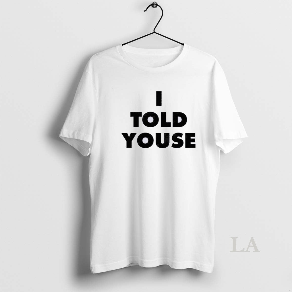 Original Philadelphia I Told Youse T-Shirts, Hoodie, Sweatshirt | HypeDripTees.com