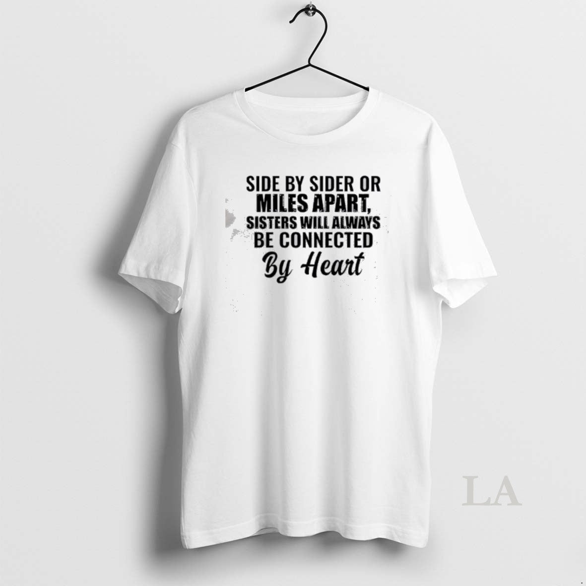 Original Side By Sider Or Miles Apart Sisters Heart T-Shirts, Hoodie, Sweatshirt | HypeDripTees.com