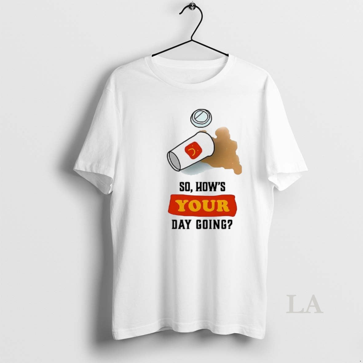 Original So Hows Your Day Going T-Shirts, Hoodie, Sweatshirt | HypeDripTees.com