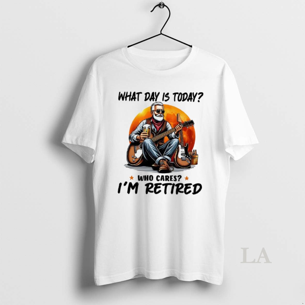 Original What Day Is Today Who Cares Im Retired Electric Guitar Beer Retirement T-Shirts, Hoodie, Sweatshirt