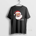 Original You Gonna Eat That Pickle Santa Claus Christmas Xmas