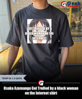 Osaka Azumanga Got Trolled by a black woman on the Internet shirt