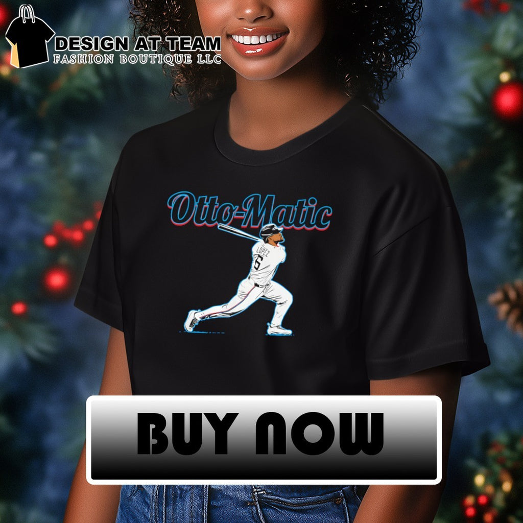 Otto Lopez Miami Marlins Baseball Otto-Matic MLB 2026 shirt