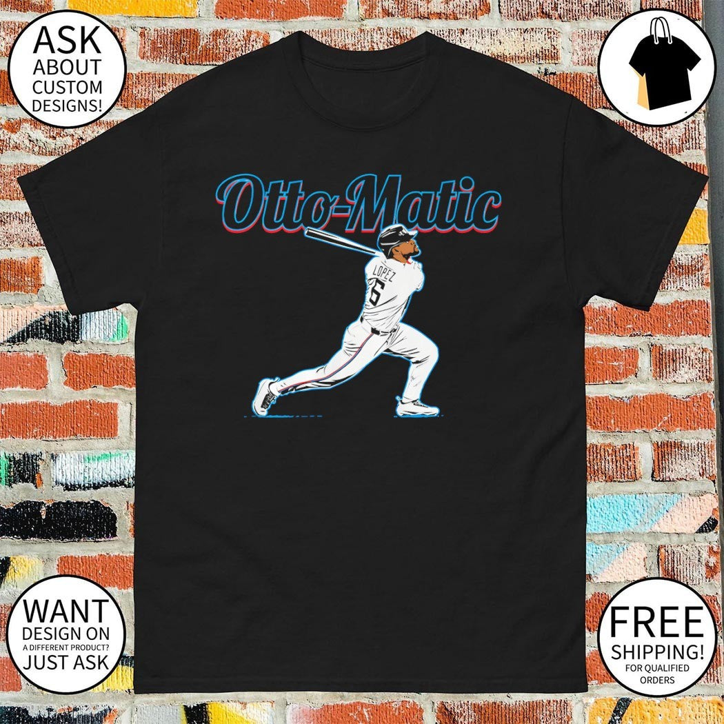 Otto Lopez Miami Marlins Baseball Otto-Matic MLB 2026 shirt