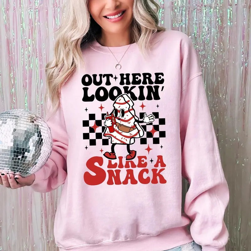Out Here Lookin Like A Snack, Christmas Cake, Snow, Xmas, Santa Sweatshirt, Women's Crew Neck, Crewneck T-Shirts, Hoodie