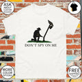 Outlaw Cutting Surveillance Camera Pole Don’t Spy On Me shirt