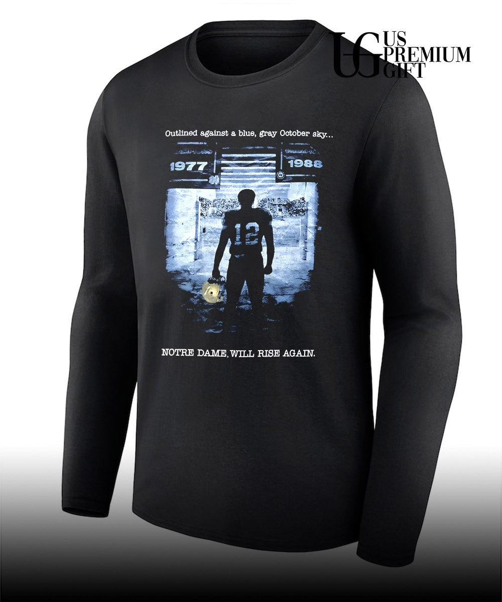 Outlined against a blue gray October sky Notre Dame Will Rise Again shirt