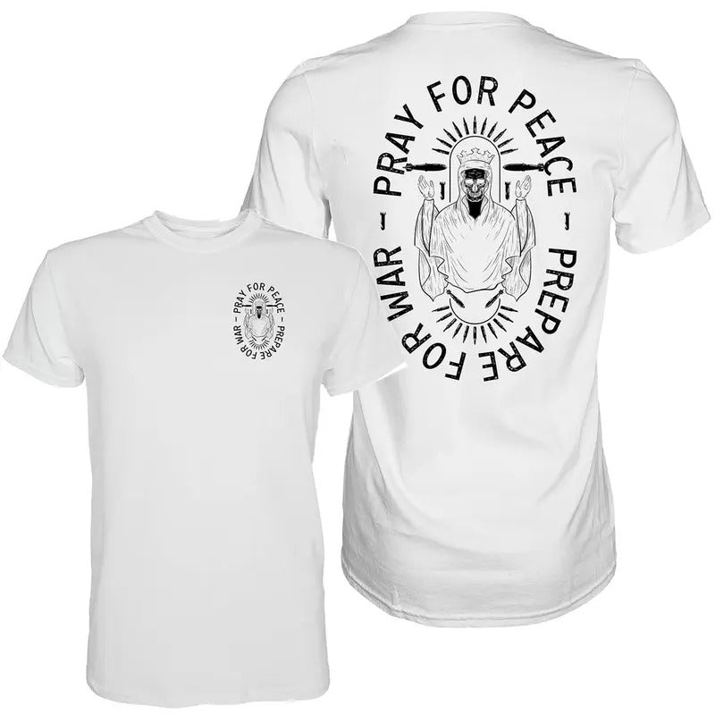 PRAY FOR PEACE. PREPARE FOR WAR. MEN'S T-SHIRT Hoodie, Sweatshirt | HypeDripTees.com