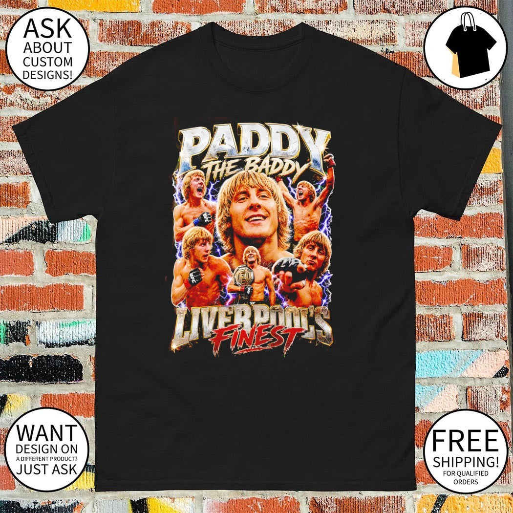 Paddy The Baddy Pimblett Liverpool’s Finest MMA graphic shirt