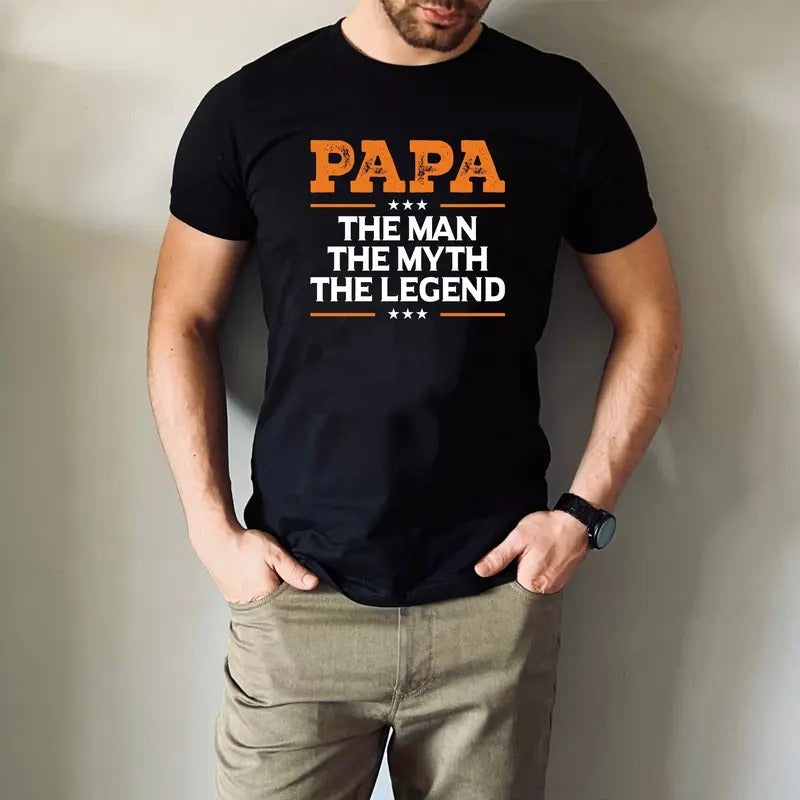 Papa The Man The Myth The Legend T-shirt Awesome Dad Gift Shirt Father's Day T-shirt Best Dad Funny Birthday Gift For Dad...