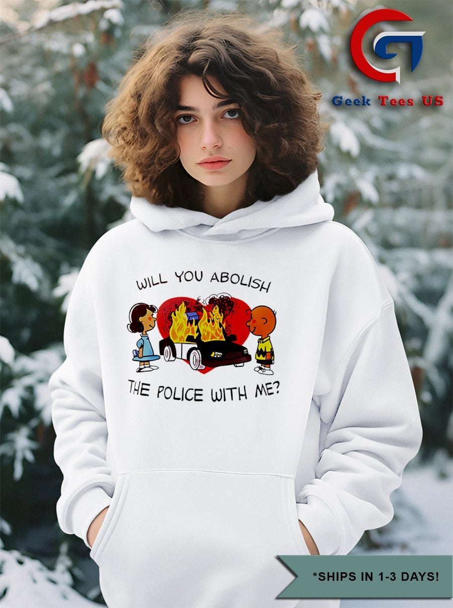 Peanuts will you abolish the police with me shirt